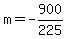 m+=+-900%2F225