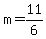 m+=+11%2F6