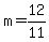m+=+12%2F11