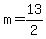m+=+13%2F2