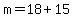 m+=+18+%2B+15