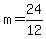 m+=+24%2F12