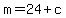 m+=+24+%2B+c