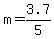 m+=+3.7%2F5