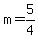 m+=+5%2F4