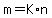 m+=+K%2An