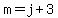 m+=+j%2B3