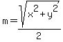 m+=+sqrt%28x%5E2+%2B+y%5E2%29%2F2
