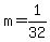 m+=1%2F32