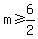 m+%3E=+6%2F2