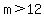 m+%3E+12