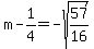 m-1%2F4=-sqrt%2857%2F16%29