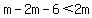 m-2m-6%3C2m