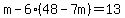 m-6%2848-7m%29=13
