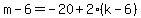 m-6=-20%2B2%28k-6%29