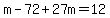 m-72%2B27m=12