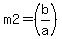 m2=%28b%2Fa%29