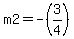 m2=-%283%2F4%29