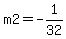 m2=-1%2F32