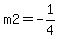 m2=-1%2F4