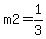 m2=1%2F3