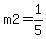 m2=1%2F5