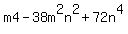 m4+-38m%5E2n%5E2+%2B+72n%5E4