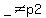 matrix%281%2C1%2C_%3C%3Ep2%29