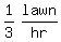 matrix%281%2C2%2C+1%2F3%2Clawn%2Fhr%29