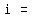 matrix%281%2C2%2C+i%2C+%22=%22%29