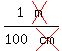 matrix%281%2C2%2C1%2Ccross%28m%29%29%2Fmatrix%281%2C2%2C100%2Ccross%28cm%29%29