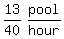 matrix%281%2C2%2C13%2F40%2Cpool%2Fhour%29
