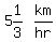matrix%281%2C2%2C5%261%2F3%2Ckm%2Fhr%29