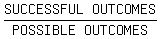 matrix%281%2C2%2CSUCCESSFUL%2C+OUTCOMES%29%2Fmatrix%281%2C2%2CPOSSIBLE%2COUTCOMES%29