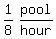 matrix%281%2C2%2Cexpr%281%2F8%29%2Cpool%2Fhour%29