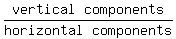 matrix%281%2C2%2Cvertical%2Ccomponents%29%2Fmatrix%281%2C2%2Chorizontal%2Ccomponents%29