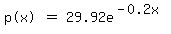 matrix%281%2C3%2C%0D%0A%0D%0A%22p%28x%29%22%2C%22%22=%22%22%2C29.92e%5E%28-0.2x%29%29
