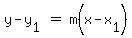 matrix%281%2C3%2C%0D%0Ay-y%5B1%5D%2C%22%22=%22%22%2Cm%28x-x%5B1%5D%29%29