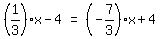 matrix%281%2C3%2C+%281%2F3%29x+-+4%2C+%22=%22%2C+%28-+7%2F3%29x+%2B+4%29