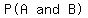 matrix%281%2C3%2C++%22P%28A%22%2Cand%2C%22B%29%22%29
