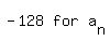 matrix%281%2C3%2C+-++128%2C+for%2C+a%5Bn%5D%29