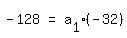 matrix%281%2C3%2C+-+128%2C+%22=%22%2C+a%5B1%5D%28-+32%29%29