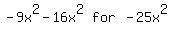 matrix%281%2C3%2C+-+9x%5E2+-+16x%5E2%2C+for%2C+-+25x%5E2%29