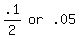 matrix%281%2C3%2C+.1%2F2%2C+or%2C+.05%29