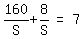 matrix%281%2C3%2C+160%2FS+%2B+8%2FS%2C+%22=%22%2C+7%29