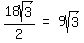 matrix%281%2C3%2C+18sqrt%283%29%2F2%2C+%22=%22%2C+9sqrt%283%29%29