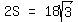 matrix%281%2C3%2C+2S%2C+%22=%22%2C+18sqrt%283%29%29