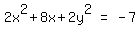 matrix%281%2C3%2C+2x%5E2+%2B+8x+%2B+2y%5E2%2C+%22=%22%2C+-+7%29