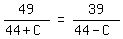 matrix%281%2C3%2C+49%2F%2844+%2B+C%29%2C+%22=%22%2C+39%2F%2844+-+C%29%29