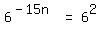 matrix%281%2C3%2C+6%5E%28-+15n%29%2C+%22=%22%2C+6%5E2%29